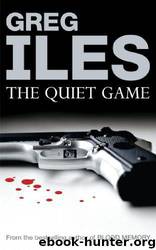 Quiet Game by Greg Iles
