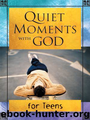 Quiet Moments with God for Teens by David C. Cook