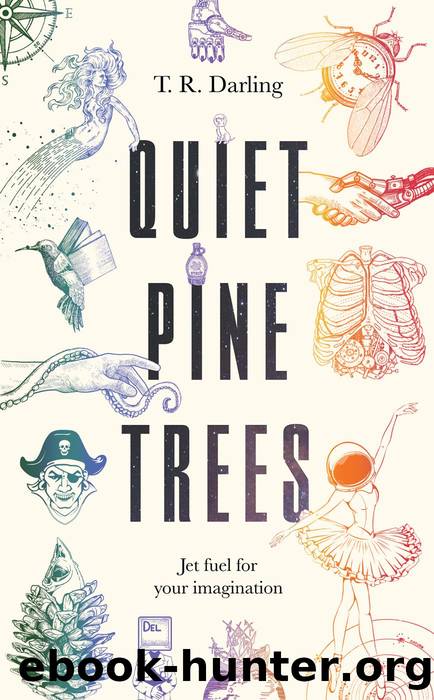 Quiet Pine Trees by T. R. Darling