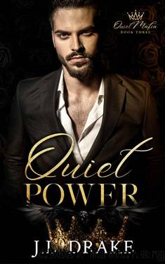 Quiet Power (Quiet Mafia Book 3) by J.L. Drake