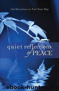 Quiet Reflections of Peace by Baker Publishing Group