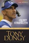 Quiet Strength by Dungy Tony & Whitaker Nathan
