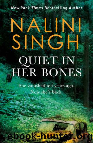 Quiet in Her Bones by Singh Nalini