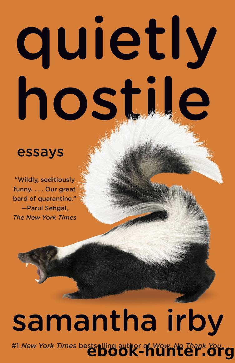 Quietly Hostile by Samantha Irby