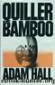 Quiller Bamboo (q-1) by ADAM HALL