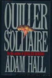 Quiller Solitaire: A Novel by Hall Adam