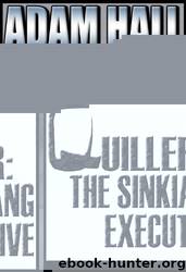 Quiller: The Sinkiang Executive by Adam Hall