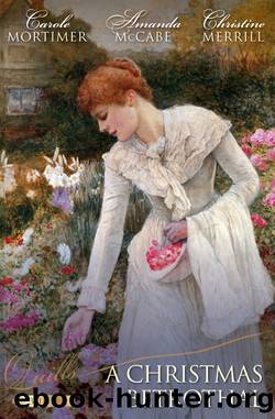 Quills--A Christmas BetrothalChristmas At Mulberry HallSnowbound and SeducedA Regency Christmas Carol by Carole Mortimer