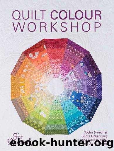 Quilt Color Workshop: Creative Color Combinations for Quilters by Fat Quarterly