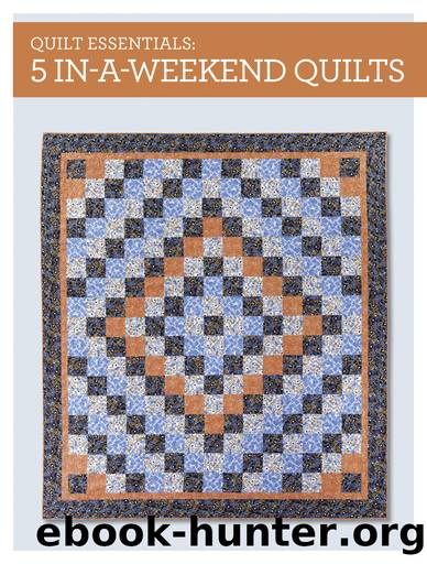Quilt Essentials--5 In-a-Weekend Quilts by Karen Snyder