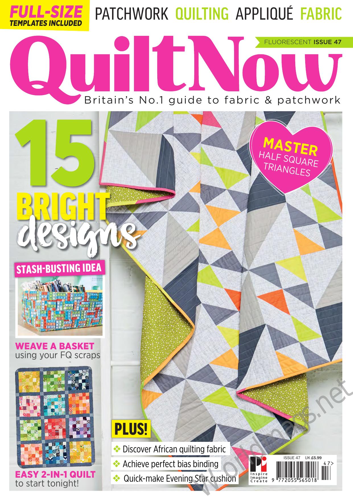 Quilt Now by Issue 47