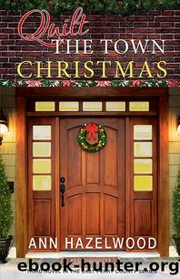 Quilt the Town Christmas by Ann Hazelwood