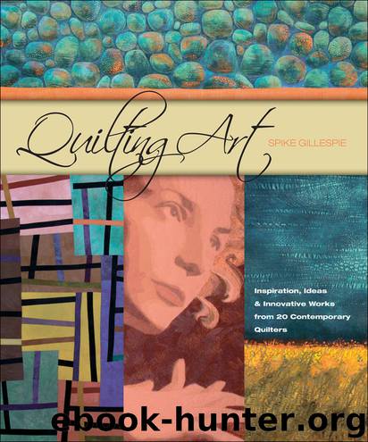 Quilting Art by Spike Gillespie