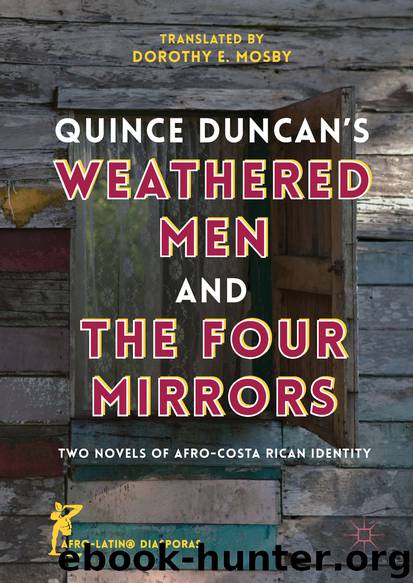 Quince Duncan's Weathered Men and The Four Mirrors by Dorothy E. Mosby
