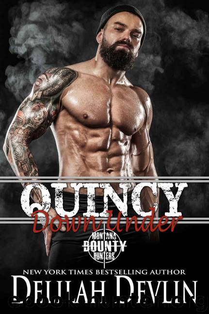 Quincy Down Under: A Montana Bounty Hunter Short Story by Devlin Delilah
