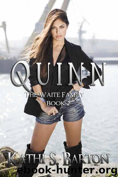 Quinn (The Waite Family) by Barton Kathi S