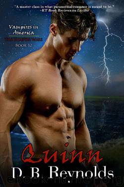 Quinn (Vampires in America: The Vampire Wars Book 12) by D. B. Reynolds