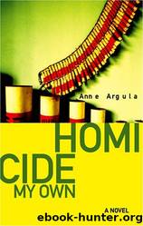 Quinn - 01 - Homicide My Own by Anne Argula