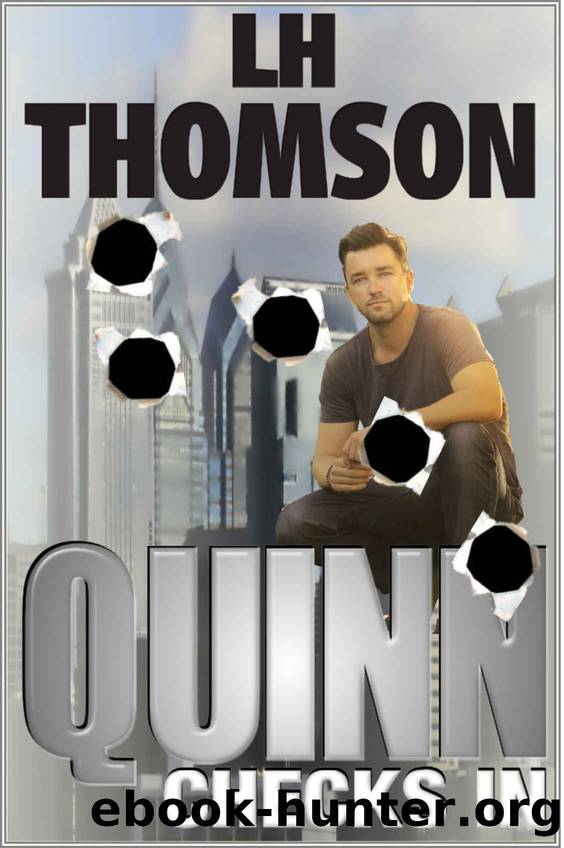 Quinn Checks In (Liam Quinn Mysteries Book 1) by LH Thomson
