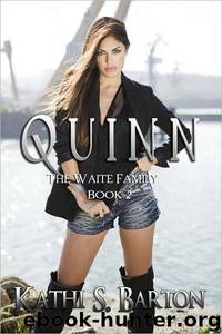 Quinn by Kathi Barton