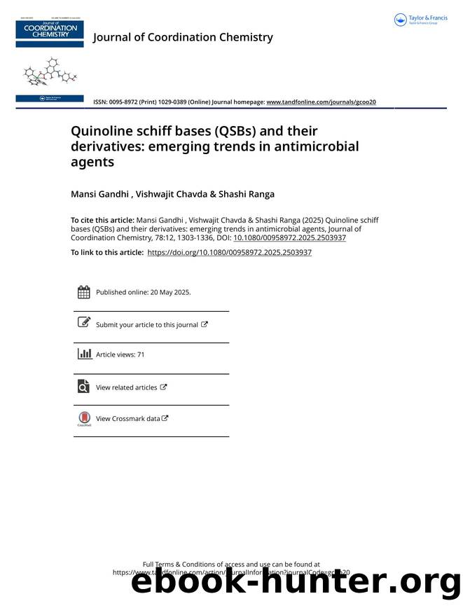 Quinoline schiff bases (QSBs) and their derivatives: emerging trends in antimicrobial agents by Gandhi Mansi & Chavda Vishwajit & Ranga Shashi