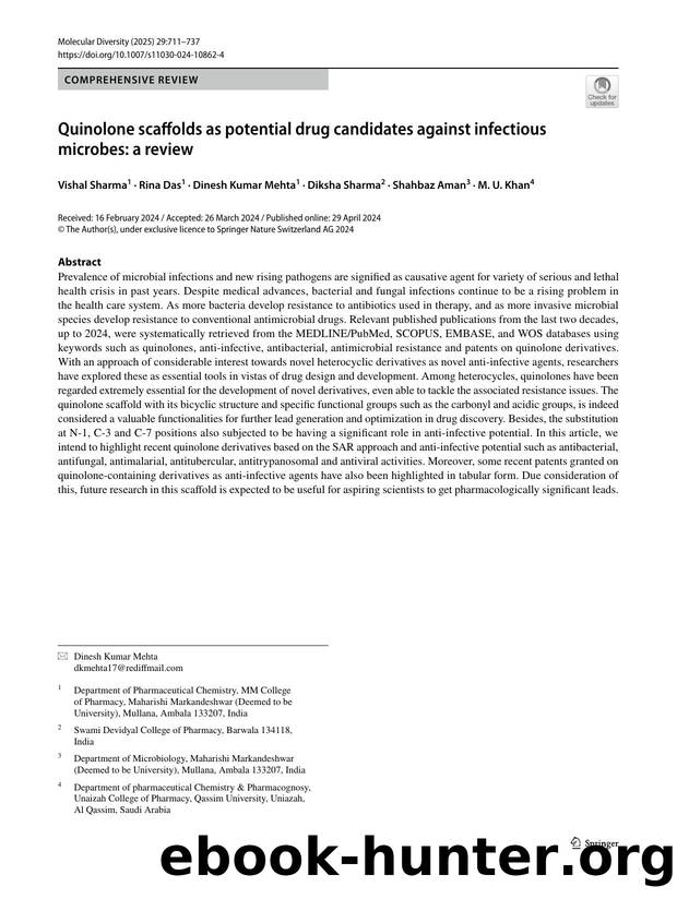 Quinolone scaffolds as potential drug candidates against infectious microbes: a review by Vishal Sharma & Rina Das & Dinesh Kumar Mehta & Diksha Sharma & Shahbaz Aman & M. U. Khan