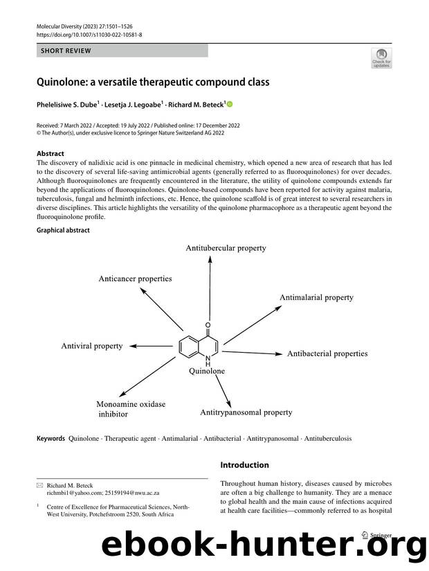 Quinolone: a versatile therapeutic compound class by Phelelisiwe S. Dube & Lesetja J. Legoabe & Richard M. Beteck