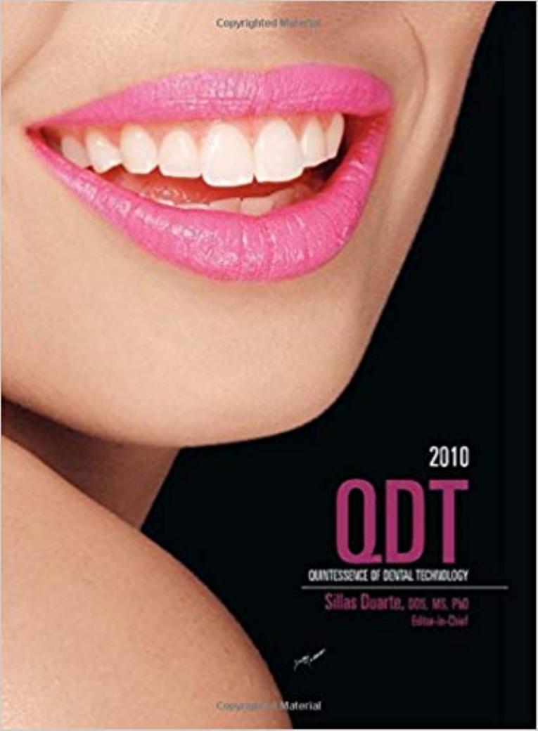 Quintessence of Dental Technology 2010 by Sillas Duarte Jr. (editor)