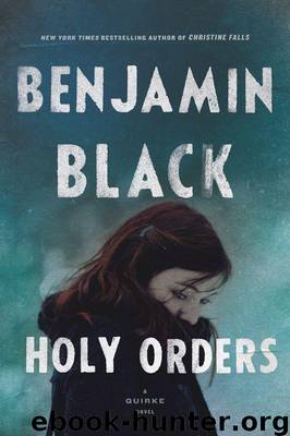 Quirke 06 - Holy Orders by Black Benjamin