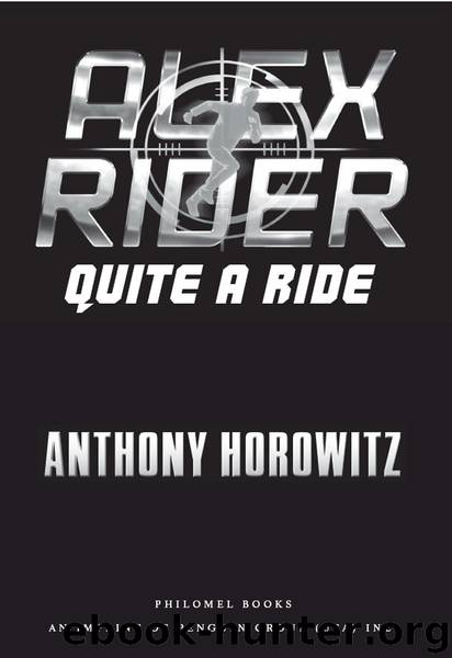 Quite a Ride by Anthony Horowitz