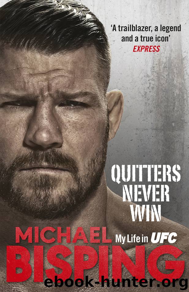 Quitters Never Win by Michael Bisping
