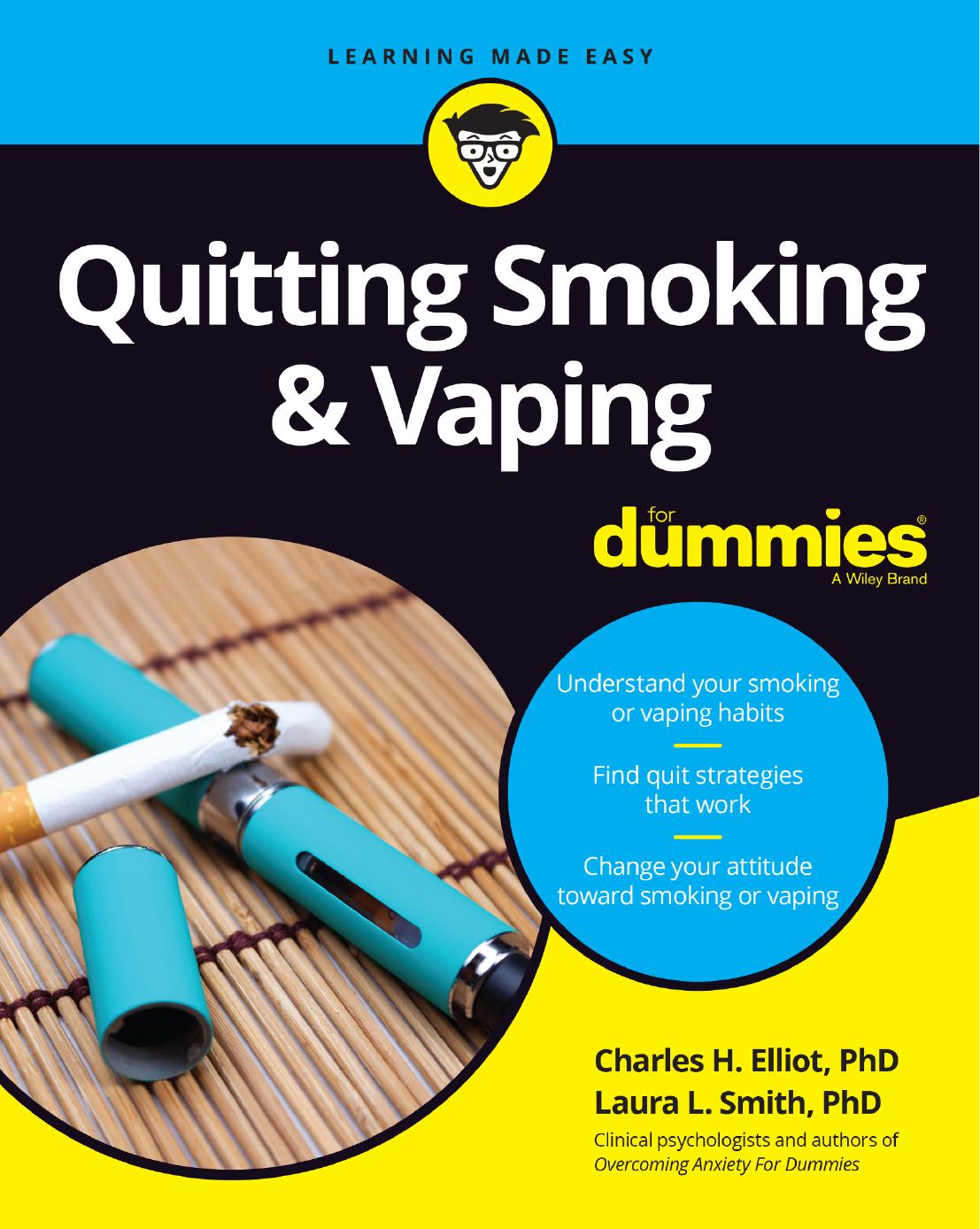 Quitting Smoking & Vaping For Dummies by Charles H. Elliott Laura L. Smith