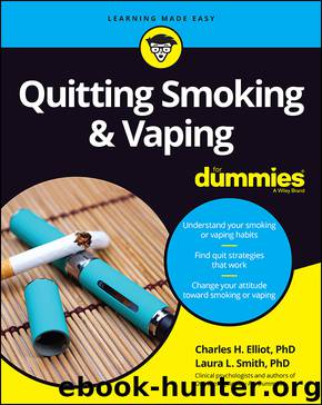 Quitting Smoking and Vaping For Dummies by Charles H. Elliott & Laura L. Smith