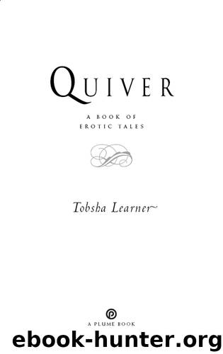 Quiver by Tobsha Learner