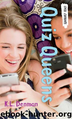 Quiz Queens by K. L. Denman
