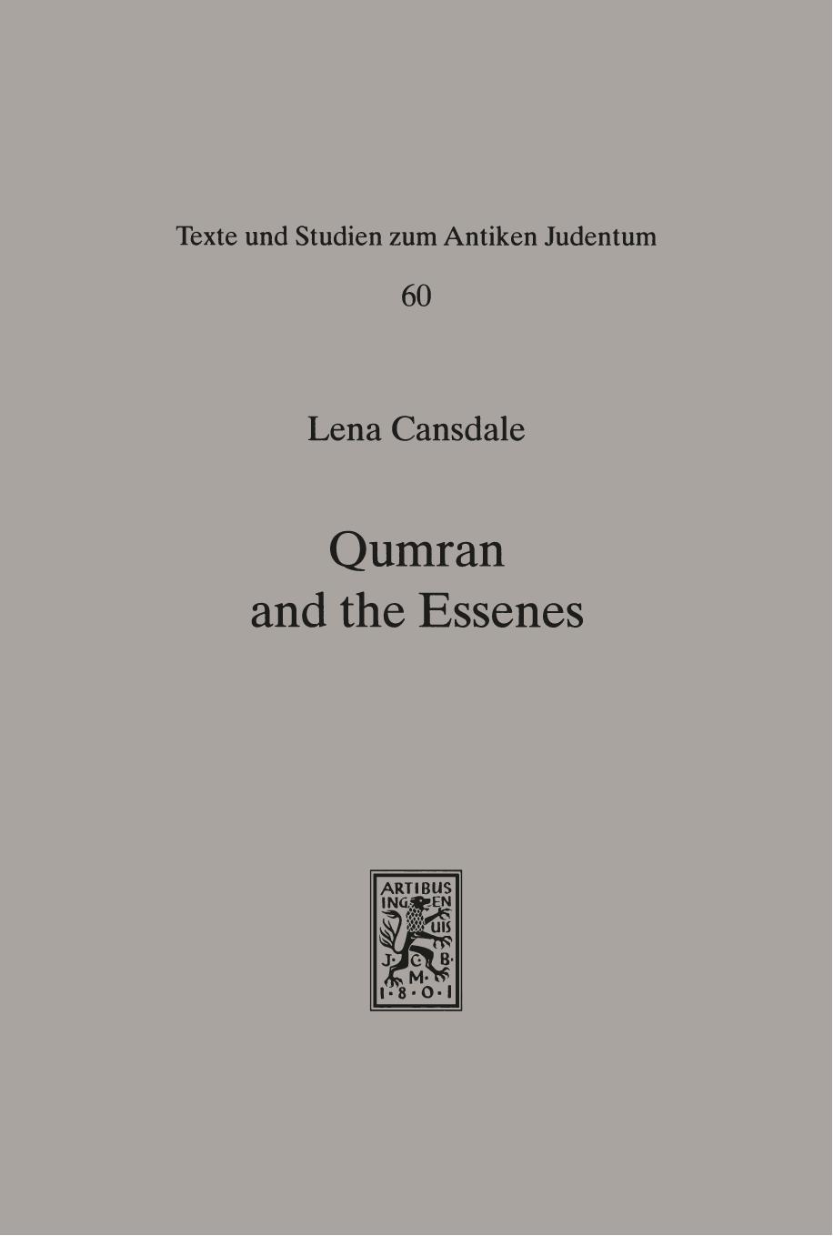 Qumran and the Essenes by Lena Cansdale