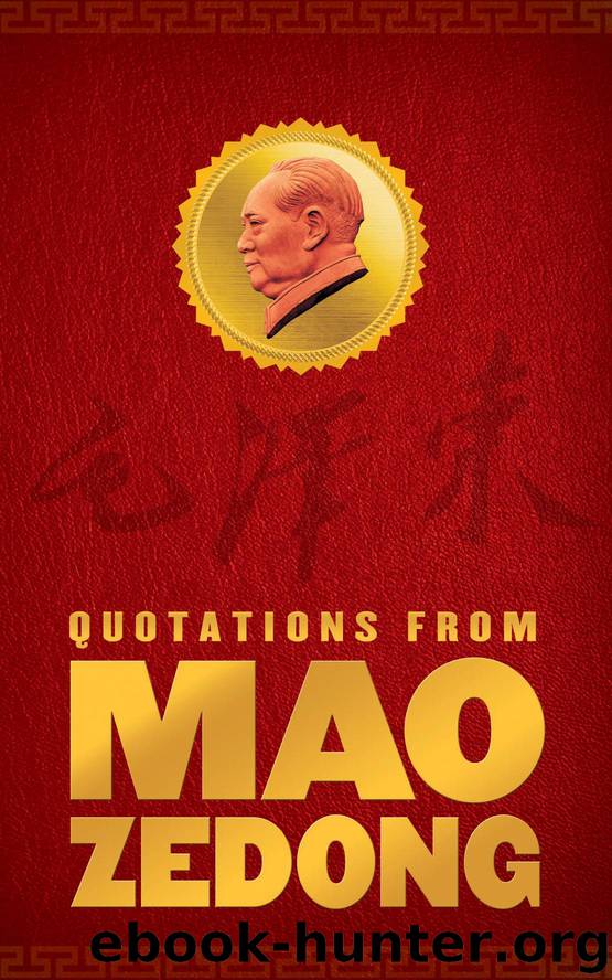 Quotations from Mao Zedong by Zedong Mao;