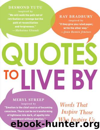 Quotes to Live By by Unknown