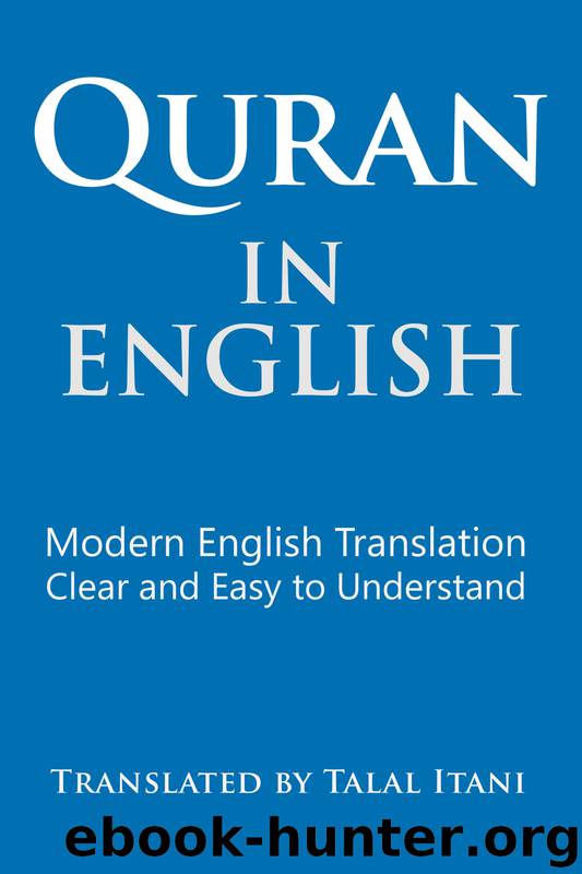 Quran in English by Talal Itani