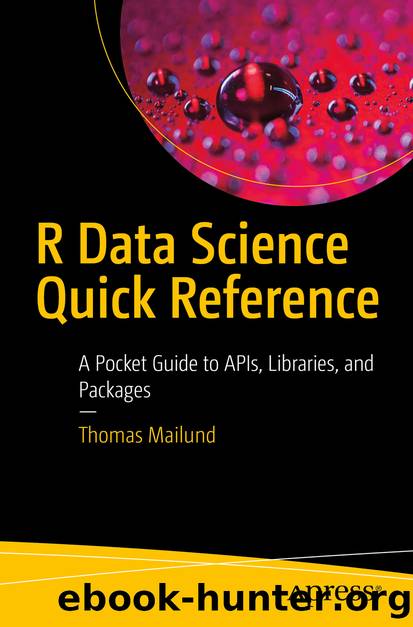 R Data Science Quick Reference by Thomas Mailund