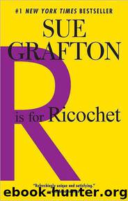 R Is for Ricochet by Sue Grafton