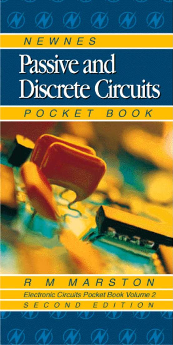 R M Marston - Newnes Passive and Discrete Circuits Pocket Book, Second Edition by Unknow