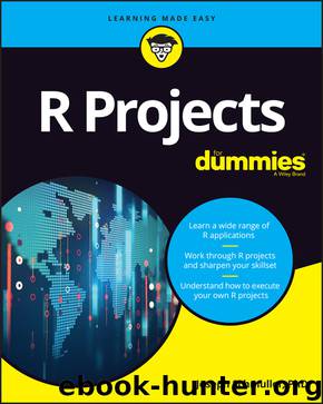 R Projects For Dummies® by Joseph Schmuller