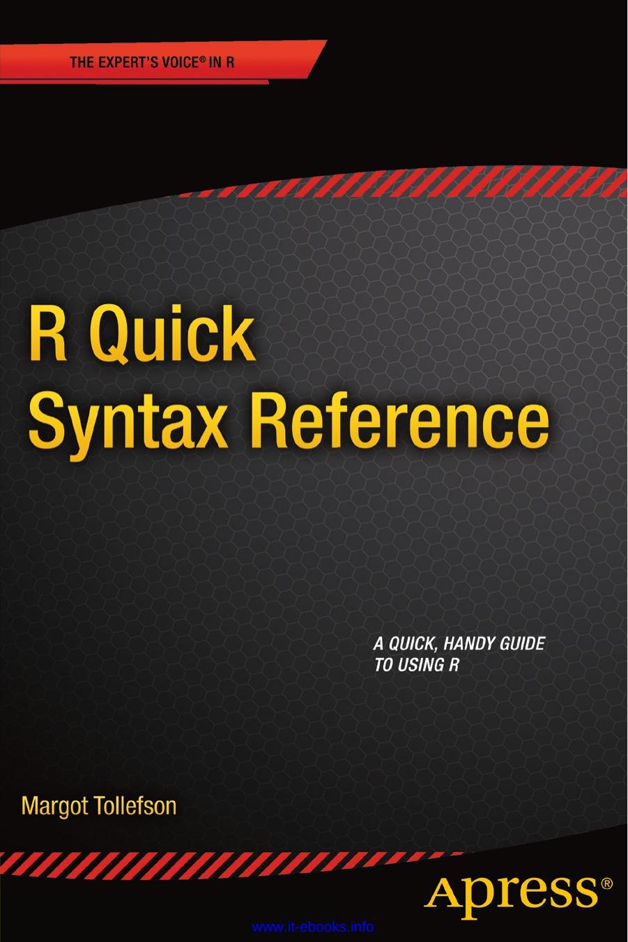 R Quick Syntax Reference by Margot Tollefson