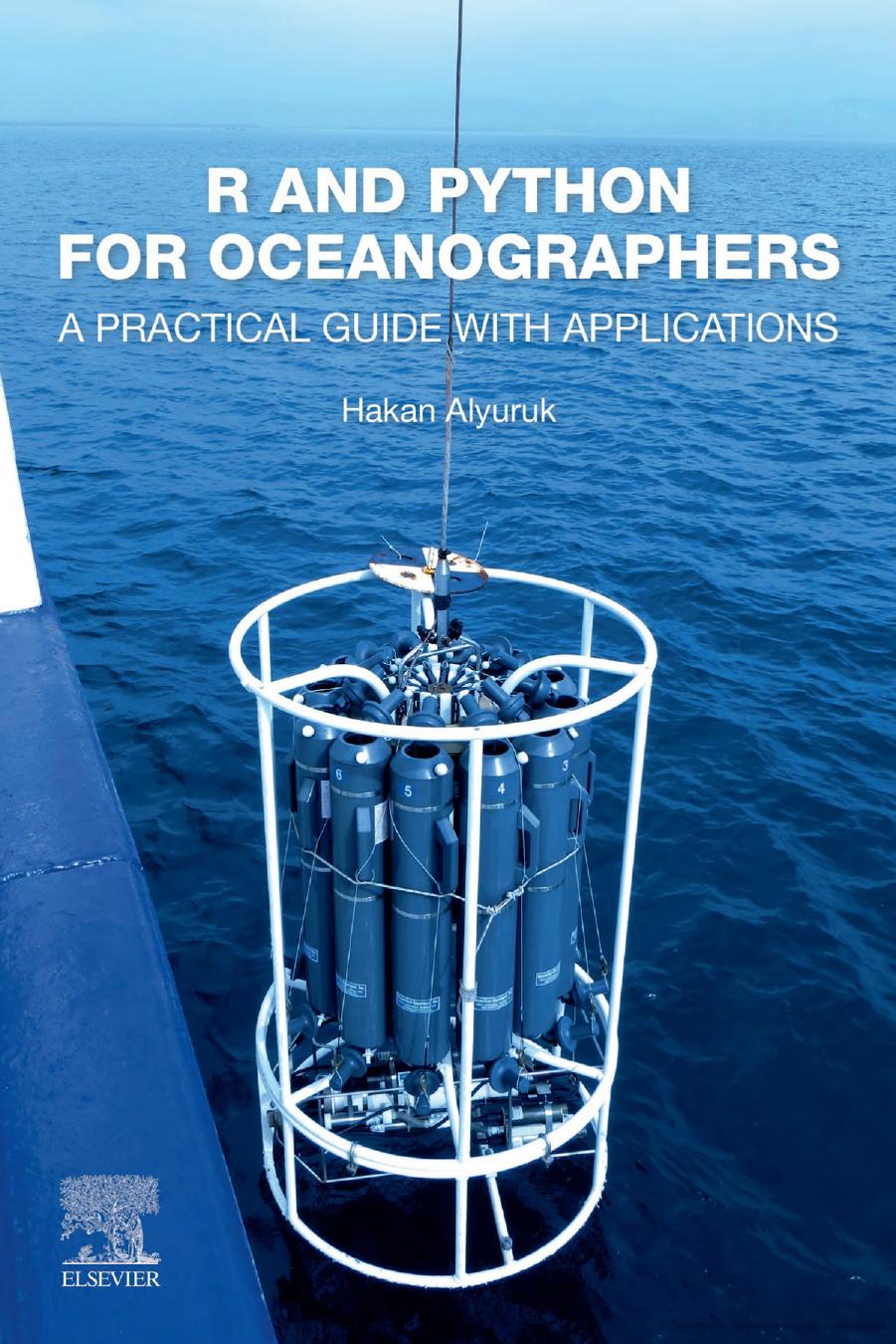 R and Python for Oceanographers: A Practical Guide with Applications by Hakan Alyuruk
