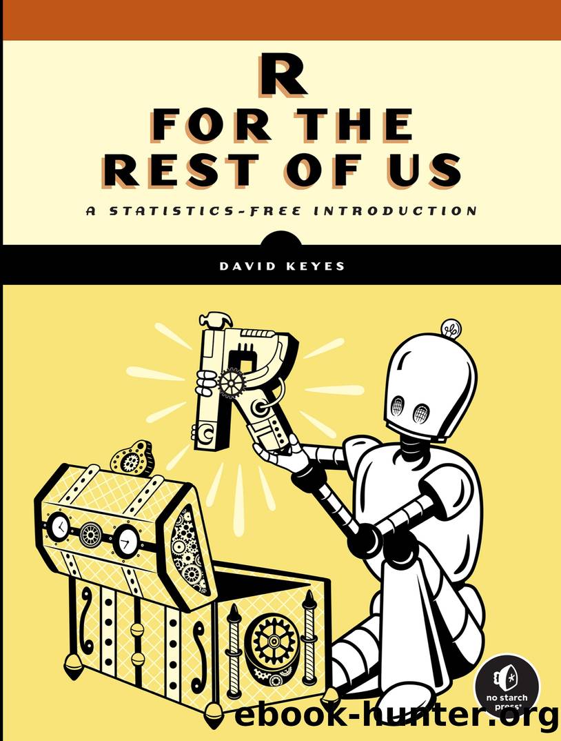 R for the Rest of Us by David Keyes;
