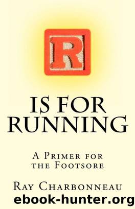 R is for Running by Ray Charbonneau