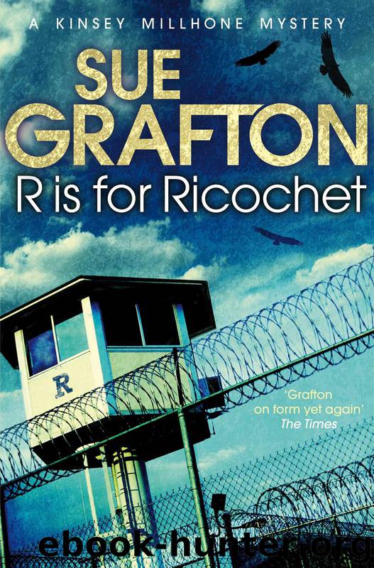R" is for Ricochet by Sue Grafton