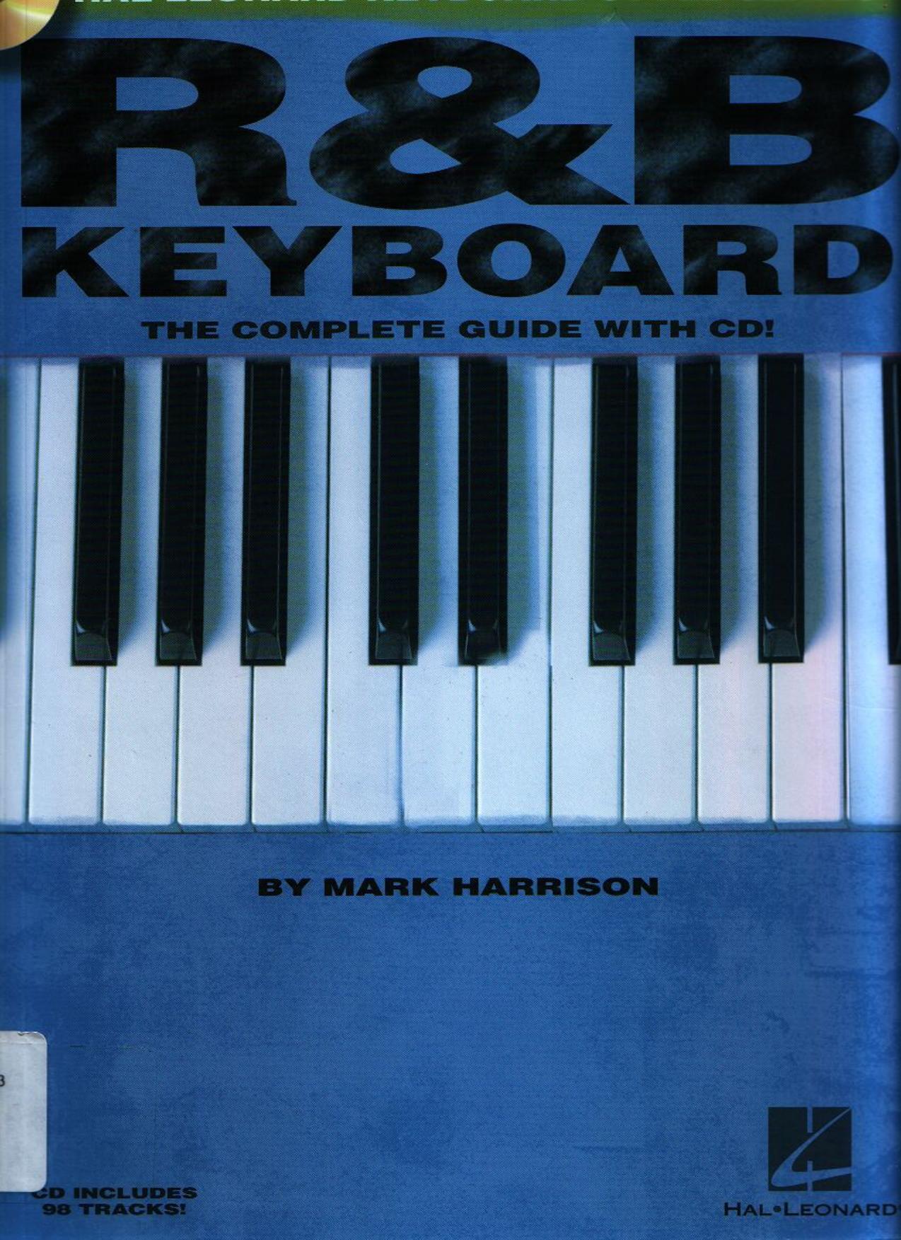 R&B Keyboard: The Complete Guide with CD! (Hal Leonard Keyboard Style) by Mark Harrison