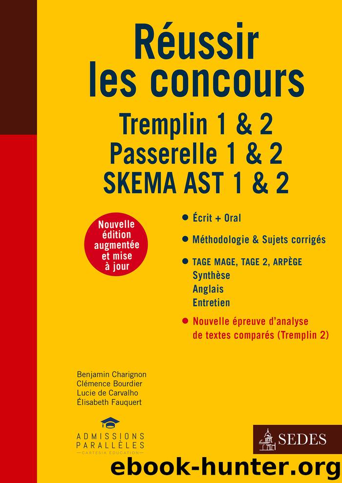 Réussir les concours - Tremplin 1 2 - Passerelle 1 2 - SKEMA AST 1 2 by Lucie de Carvalho Élisabeth Fauquert Benjamin Charignon Clémence Bourdier